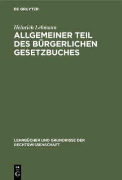 Allgemeiner Teil des Bürgerlichen Gesetzbuches - Lehmann, Heinrich