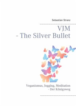 VJM - The Silver Bullet - Stranz, Sebastian