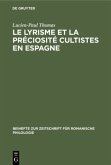 Le lyrisme et la préciosité cultistes en Espagne