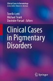 Clinical Cases in Pigmentary Disorders