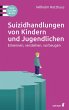 Suizidhandlungen von Kindern und... - Bild 1