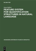 Feature System for Quantification Structures in Natural Language