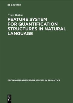 Feature System for Quantification Structures in Natural Language - Bellert, Irena