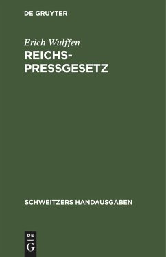 Reichs-Pressgesetz - Wulffen, Erich