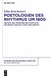 Poetologien des Rhythmus um 1800 - Bild 1