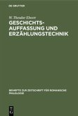 Geschichtsauffassung und Erzählungstechnik