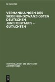 Verhandlungen des Siebenundzwanzigsten Deutschen Juristentages ¿ Gutachten