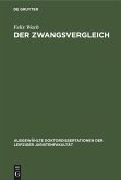 Der Zwangsvergleich