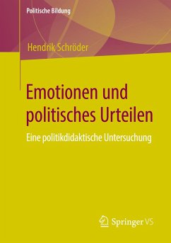 Emotionen und politisches Urteilen - Schröder, Hendrik