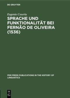 Sprache und Funktionalität bei Fernão de Oliveira (1536) - Coseriu, Eugenio