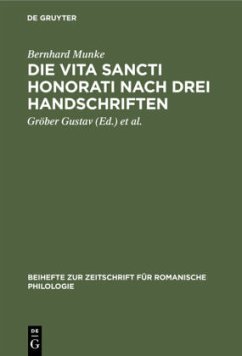 Die Vita Sancti Honorati nach drei Handschriften - Munke, Bernhard