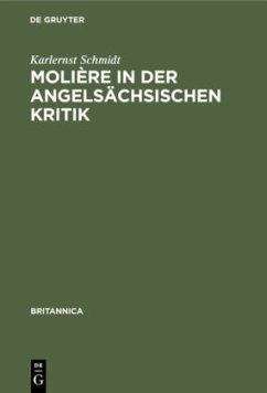 Molière in der angelsächsischen Kritik - Schmidt, Karlernst