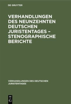 Cover Verhandlungen des Neunzehnten deutschen Juristentages - Stenographische Berichte