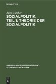 Sozialpolitik, Teil 1: Theorie der sozialpolitik Sozialpolitik, Teil 1: Theorie der sozialpolitik
