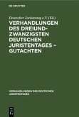 Verhandlungen des Dreiundzwanzigsten Deutschen Juristentages ¿ Gutachten