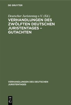 Cover Verhandlungen des Zwölften deutschen Juristentages - Gutachten