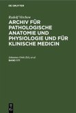 Rudolf Virchow: Archiv für pathologische Anatomie und Physiologie und für klinische Medicin. Band 177