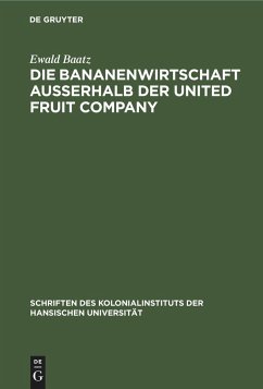 Die Bananenwirtschaft außerhalb der United Fruit Company