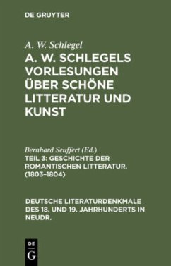 Geschichte der Romantischen Litteratur. (1803¿1804) - Schlegel, August Wilhelm von