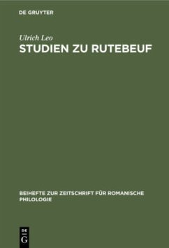 Studien zu Rutebeuf - Leo, Ulrich