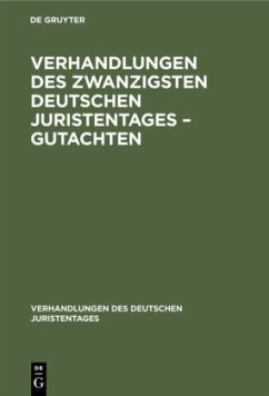 Verhandlungen des Zwanzigsten Deutschen Juristentages ¿ Gutachten