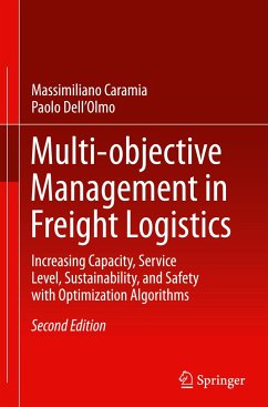 Multi-objective Management in Freight Logistics - Caramia, Massimiliano;Dell'Olmo, Paolo