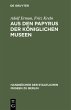 Aus den Papyrus der Königlichen Museen - Bild 1