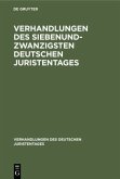 Verhandlungen des Siebenundzwanzigsten Deutschen Juristentages