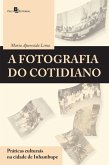 A fotografia do cotidiano (eBook, ePUB)