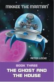Mikkee the Martian (eBook, ePUB)
