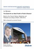 The Quest for an Ideal Youth in Putin's Russia I (eBook, PDF)
