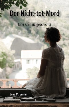 Der Nicht-tot-Mord (eBook, ePUB) - Grimm, Lena M.