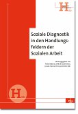 Soziale Diagnostik in den Handlungsfeldern der Sozialen Arbeit (eBook, PDF)