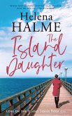 The Island Daughter (Love on the Island, #3) (eBook, ePUB)