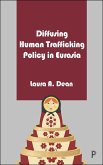Diffusing Human Trafficking Policy in Eurasia (eBook, ePUB)