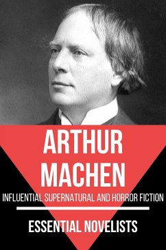 Essential Novelists - Arthur Machen (eBook, ePUB) - Machen, Arthur; Nemo, August