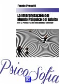 La Interpretación del Mundo Psíquico del Adulto (fixed-layout eBook, ePUB)