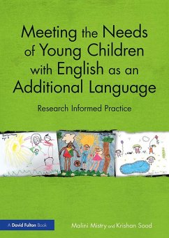 Meeting the Needs of Young Children with English as an Additional Language (eBook, ePUB) - Mistry, Malini; Sood, Krishan