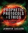 Prophetic Protocols & Ethics (eBook,... - Bild 1