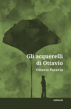 Gli acquerelli di Ottavio (eBook, ePUB) - Paravia, Ottavio