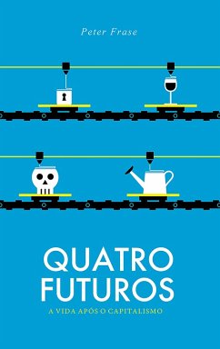 Cover Quatro futuros (eBook, ePUB)