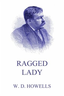 Ragged Lady (eBook, ePUB) - Howells, William Dean