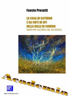 La casa di Saturno e gli orti di Opi nella Valle di Comino (fixed-layout eBook, ePUB) - Presutti, Fausto