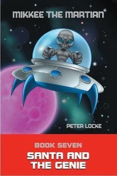 Mikkee the Martian 7 (eBook, ePUB) - Locke, Peter