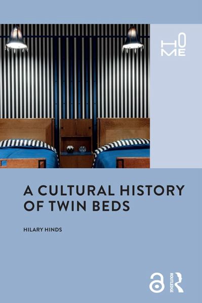 A Cultural History of Twin Beds (eBook, ePUB)
