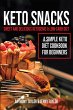 Keto Snacks: Sweet & Delicious... - Bild 1
