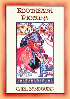 ROOTABAGA PIGEONS - Another Children's Fantasy Adventure in Rootabaga Land (eBook, ePUB)