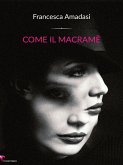 Come il macramè (eBook, ePUB)