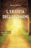 L&quote;eredità degli uomini (eBook, ePUB)