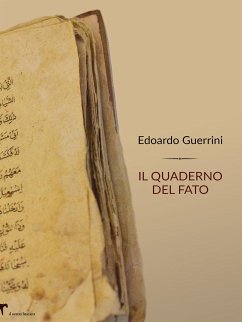 Il quaderno del fato (eBook, ePUB) - Guerrini, Edoardo